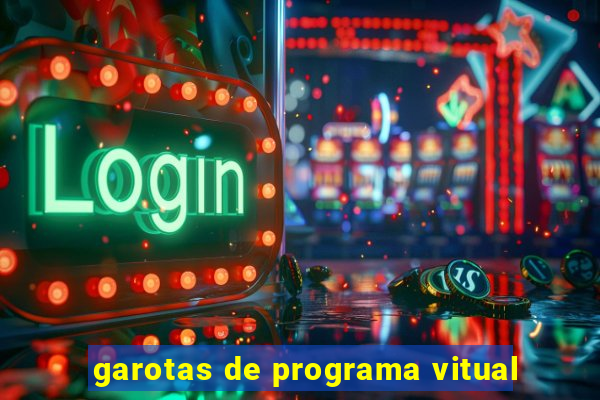 garotas de programa vitual